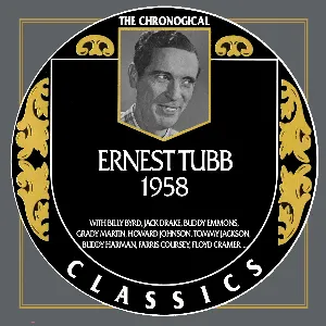 Pochette de The Chronogical Classics: Ernest Tubb 1958 de Ernest Tubb