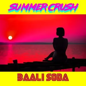 Pochette de Summer Crush EP de Baali Soda