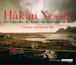 Pochette de Die Schwalbe, die Katze, die Rose und der Tod de Dietmar Bär - Håkan Nesser