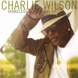 Pochette de Homeless / Supa Sexxy EP de Charlie Wilson