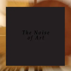 Pochette de The Noise of Art de Blixa Bargeld