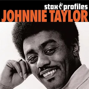 Pochette Stax Profiles: Johnnie Taylor