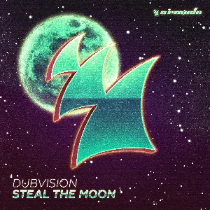 Pochette de Steal the Moon de DubVision