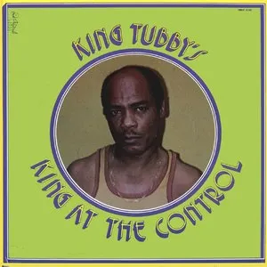 Pochette de King at the Control de King Tubby