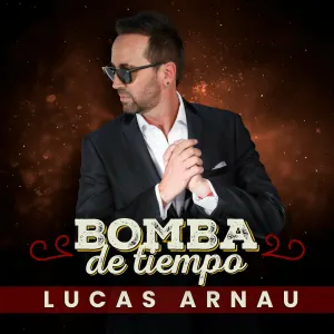 Pochette de Bomba de tiempo de Lucas Arnau