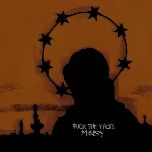 Pochette de Misery de Fuck the Facts