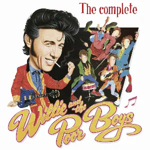 Pochette de The Complete Willie and the Poor Boys de Willie and the Poor Boys