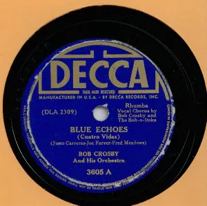 Pochette de Blue Echoes / Chick-Ee-Chick de Bob Crosby and His Orchestra