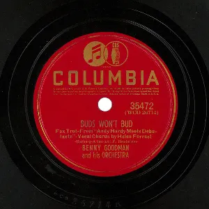 Pochette de Buds Won't Bud / I'm Nobody's Baby de Benny Goodman and His Orchestra
