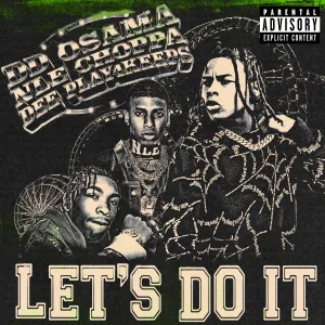 Pochette de Let’s Do It de NLE Choppa