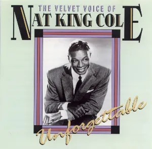 Pochette The Velvet Voice Of Nat King Cole Unforgettable