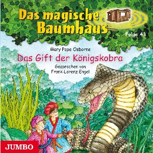 Pochette de Das magische Baumhaus, Folge 43: Das Gift der Königskobra de Mary Pope Osborne - Frank‐Lorenz Engel
