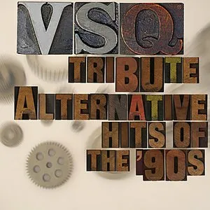 Pochette de VSQ Performs Alternative Hits of the 90s de Vitamin String Quartet