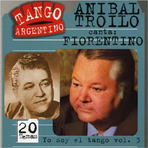 Pochette Tango argentino: Yo soy el tango, vol. 3