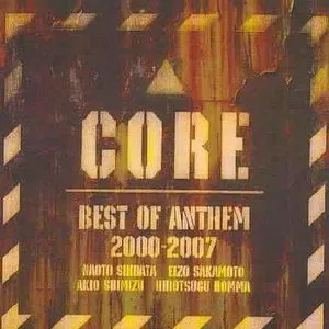 Pochette de Core: Best of Anthem 2000-2007 de Anthem