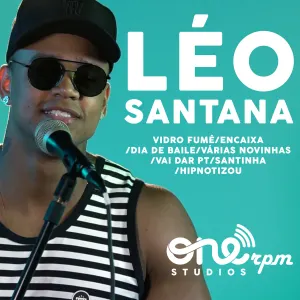 Pochette de Vidro Fumê / Encaixa / Dia de Baile / Várias Novinhas / Vai Dar Pt / Santinha / Hipnotizou (ONErpm Studios Mix) de Léo Santana