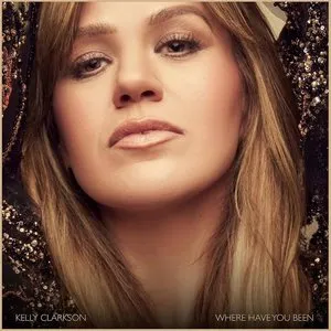 Pochette de Where Have You Been de Kelly Clarkson