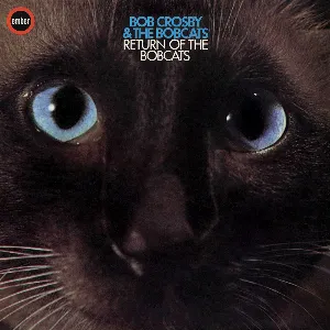 Pochette de Return of the Bobcats de Bob Crosby and the Bob Cats