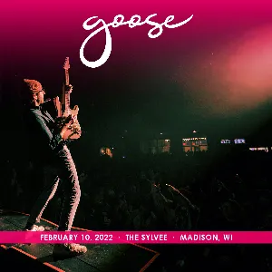 Pochette de 2022-02-10: The Sylvee, Madison, WI de Goose
