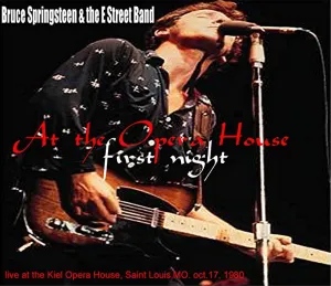 Pochette de 1980‐10‐17: Kiel Opera House, St. Louis, MO, USA de Bruce Springsteen - The E Street Band