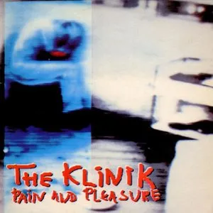 Pochette de Pain and Pleasure de Klinik