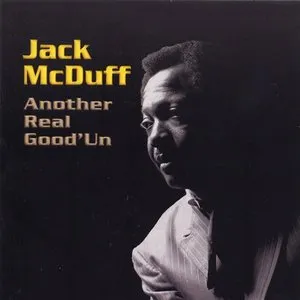 Pochette de Another Real Good'Un de “Brother” Jack McDuff