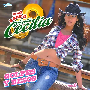 Pochette de Golpes y Besos Vol. 8. Música de Guatemala para los Latinos de Banda Santa Cecilia