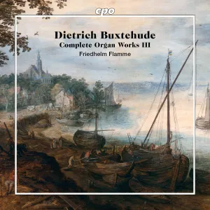 Pochette de Complete Organ Works III de Friedhelm Flamme - Dieterich Buxtehude