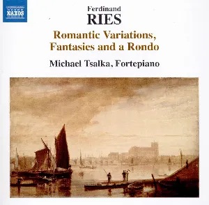 Pochette de Romantic Variations, Fantasies and a Rondo de Ferdinand Ries
