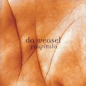 Pochette de 3.º Capítulo de Da Weasel