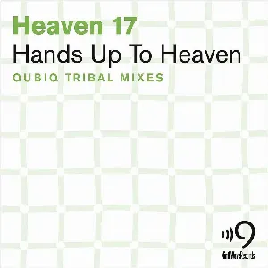 Pochette de Hands up to Heaven - Qubiq Tribal mixes de Heaven 17