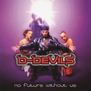 Pochette de No Future Without Us de D-Devils