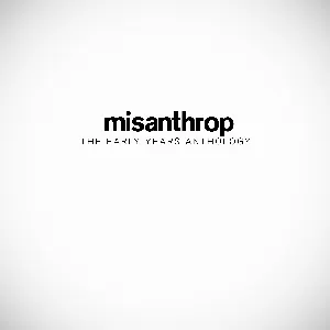 Pochette de The Early Years Anthology de Misanthrop
