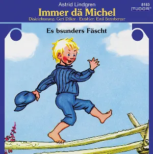Pochette de Immer dä Michel: Es bsunders Fäscht de Astrid Lindgren