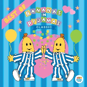 Pochette de Classic Bananas in Pyjamas: Best Of de Bananas in Pyjamas