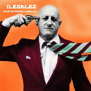 Pochette de Once canciones Ilegales de Ilegales
