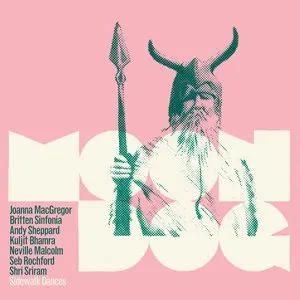 Pochette de Sidewalk Dances: Fourteen Moondog Pieces de Britten Sinfonia - Joanna MacGregor