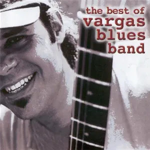 Pochette de The Best of de Vargas Blues Band
