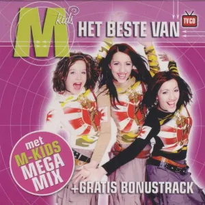 Pochette de Het Beste Van! de M-Kids