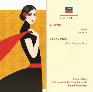 Pochette de Albeniz: Iberia / Navarra / Villa-Lobos: Piano Concerto No. 1 de Isaac Albéniz - Orchestre de la Suisse Romande - Heitor Villa‐Lobos - Ernest Ansermet