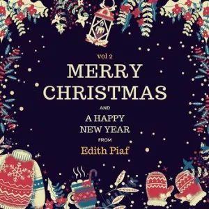 Pochette Merry Christmas and A Happy New Year from Edith Piaf, Vol. 2