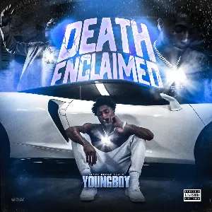 Pochette de Death Enclaimed de YoungBoy Never Broke Again