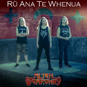 Pochette de Rū Ana Te Whenua de Alien Weaponry