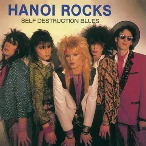 Pochette de Self Destruction Blues de Hanoi Rocks