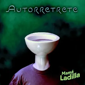 Pochette de Autorretrete de Mamá Ladilla