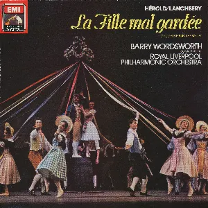 Pochette de La Fille mal gardée de John Lanchbery - Royal Liverpool Philharmonic Orchestra - Barry Wordsworth