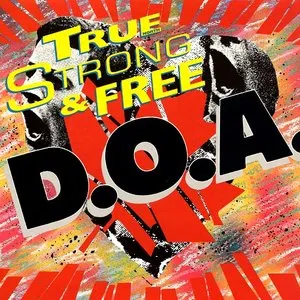 Pochette de True (North) Strong & Free de D.O.A.