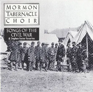 Pochette de Songs of the Civil War & Stephen Foster Favorites de The Tabernacle Choir at Temple Square