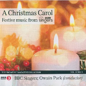 Pochette de BBC Music, Volume 32, Number 3: A Christmas Carol Festive Music de BBC Singers