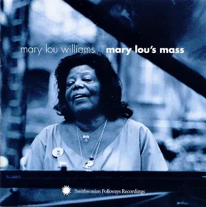 Pochette de Mary Lou’s Mass de Mary Lou Williams